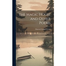 (영문도서) The Magic House and Other Poems Hardcover, Legare Street Press, English, 9781020774997
