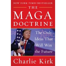 (영문도서)The Maga Doctrine: The Only Ideas That Will Win the Future Paperback, Broadside Books, English, 9780063512863