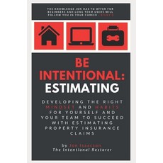 Be Intentional: Estimating: Developing the right mindset and habits for yourself and your team to su... Paperback, R. R. Bowker