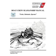Boat Crew Seamanship Manual (COMDTINST M16114.5C) Hardcover, www.Militarybookshop.Co.UK, English, 9781839310096