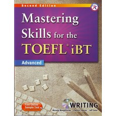 MASTERING SKILLS FOR THE TOEFL IBT: WRITING(ADVANCED), MASTERING SKILLS FOR THE TOE.., JEFF ZETER(저), Compass Publishing