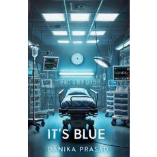 (영문도서) It's Blue Paperback, Danika Prasad, English, 9798230552802