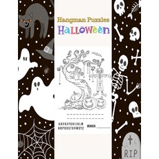Hangman Puzzles For Halloween: Happy Halloween Activity Book For Kids Paperback, Independently Published, English, 9798728806349