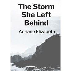 (英文圖書)The Storm She Left Behind 平裝版, Aeriane Elizabeth, 英文