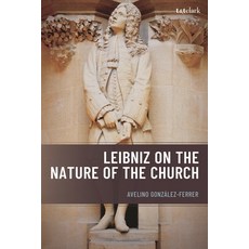 (英文圖書)Leibniz on the Nature of the Church 精裝版, T&T Clark, 英文