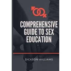 (영문도서) Comprehensive Guide to Sex Education Paperback, Independently Published, English, 9798865909972