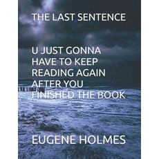 (영문도서)The Last Sentence Paperback, Independently Published, English, 9798271691362