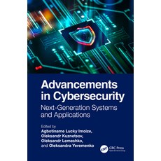 (英文圖書)Advancements in Cybersecurity: Next-Generation Systems and Applications 精裝版, CRC Press, 英文