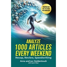 (영문도서) Analyze 1000 Articles Every Weekend: Recap Review Speedwriting Paperback, Keytostudy, English, 9798990531031