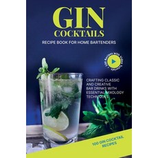 (英文圖書)Gin Cocktail Recipe Book for Home Bartenders: Crafting Classic and Creative Bar... 平裝版, Independently Published, 英文