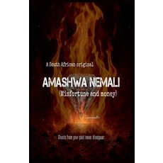 (영문도서)Amashwa neMali (Misfortune and money) Paperback, Sanecreator, English, 9798232749620