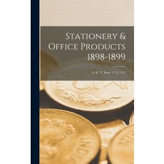 (영문도서) Stationery & Office Products 1898-1899; 14 & 15 issue 1-12 1-12 Hardcover, Legare Street Press, English, 9781013693809