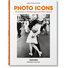 (영문도서) Photo Icons. 50 Landmark Photographs and Their Stories Hardcover, Taschen