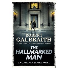 The Hallmarked Man: A Cormoran Strike Novel [hardcover]