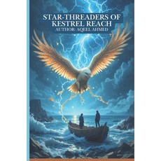 (영문도서)Kestrel Reach's Star-Threaders Paperback, 978-1-83423-110-5, English, 9781834231105