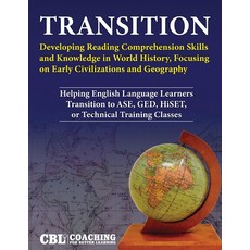(영문도서)Transition: Developing Reading Comprehension Skills and Knowledge in World Histo... Paperback, Coaching for Better Learning, English, 9798295563034