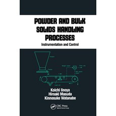 (영문도서) Powder and Bulk Solids Handling Processes: Instrumentation and Control Paperback, CRC Press, English, 9780367451288