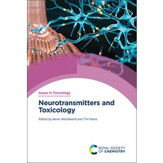 (영문도서) Neurotransmitters and Toxicology Hardcover, Royal Society of Chemistry, English, 9781839162176