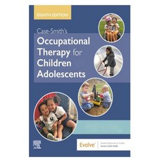 (영문도서) Case-Smith's Occupational Therapy for Children and Adolescents Paperback, Independently Published, English, 9798418712929