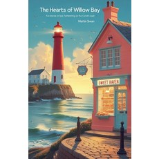 (영문도서)The Hearts of Willow Bay Vol 1 Paperback, Martin Swan, English, 9798232859466