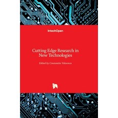 (영문도서) Cutting Edge Research in New Technologies Hardcover, Intechopen