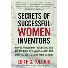 (영문도서) Secrets of Successful Women Inventors!: How 19 Women Took Their Dreams and Turned Them Into M... Paperback, Square One Publishers, English, 9780757005244