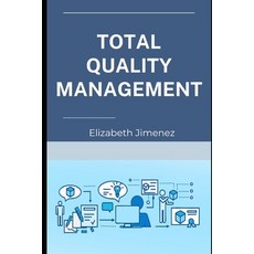 (영문도서) Total Quality Management Paperback, Independently Published, English, 9798856753416