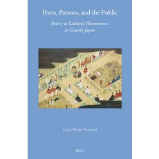 (英文圖書)Poets Patrons and the Public: Poetry as Cultural Phenomenon in Courtly Japan 精裝版, Brill, 英文