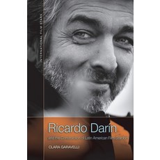 (영문도서) Ricardo Darín and the Construction of Latin American Film Stardom Paperback, Edinburgh University Press, English, 9781474458962