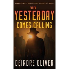 (영문도서)When Yesterday Comes Calling Hardcover, Next Chapter, English, 9784824147585