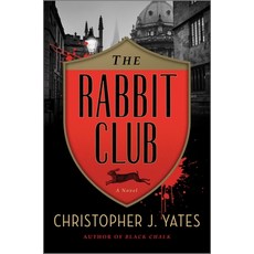 (영문도서)The Rabbit Club Hardcover, Hanover Square Press, English, 9781335550972