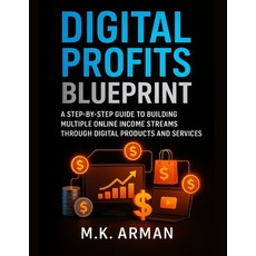 (英文圖書)Digital Profits Blueprint: A Step-by-Step Guide to Building Multiple Online Inco... 平裝版, Independently Published, 英文