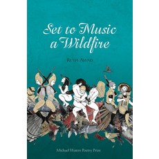 (영문도서) Set to Music a Wildfire Paperback, Southern Indiana Review Press, English, 9781930508538