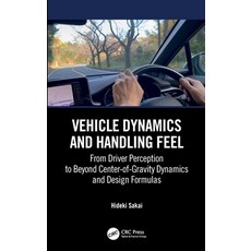 (영문도서)Vehicle Dynamics and Handling Feel: From Driver Perception to Beyond Center-Of-G... Hardcover, CRC Press, English, 9781032427690 CRC Press, English, 9781032427690