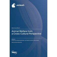 (영문도서)Animal Welfare from a Cross-Cultural Perspective Hardcover, Mdpi AG, English, 9783725841592