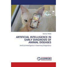 (英文圖書)Artificial Intelligence in Early Diagnosis of Animal Diseases 平裝版, LAP Lambert Academic Publis..., 英文