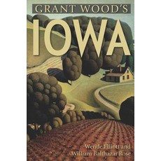 (영문도서) Grant Wood's Iowa Paperback, Countryman Press