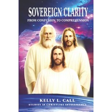 (英文圖書)Sovereign Clarity: From Confusion to Discernment 平裝版, Independently Published, 英文