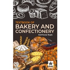 (영문도서) Textbook of Bakery and Confectionery Hardcover, Daya Pub. House, English, 9789354616662
