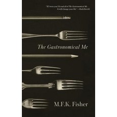 (영문도서) The Gastronomical Me Paperback, North Point Press, English, 9780865473928