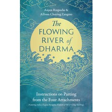(外文書)The Flowing River of Dharma: Instructions on Parting from the Four Attachments Fe... Paperback, Shambhala, English