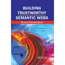 (英文圖書)Building Trustworthy Semantic Webs 平裝版, Auerbach Publications, 英文