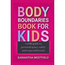 (英文圖書)Body Boundaries book for kids: A child guide to personal space safety and respe... 平裝版, Independently Published, 英文