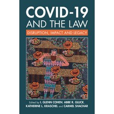 (영문도서) COVID-19 and the Law Hardcover, Cambridge University Press, English, 9781009265706