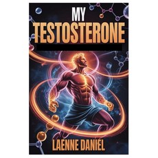 (英文圖書)My Testosterone: From Surviving To Thriving A Science Based Blueprint To Boost T... 平裝版, Independently Published, 英文