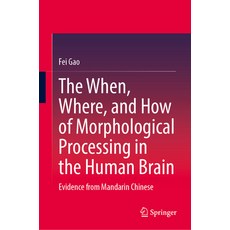 (英文圖書)The When Where and How of Morphological Processing in the Human Brain: Evidenc... 精裝版, Springer, 英文