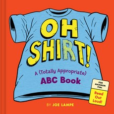 (영문도서)Oh Shirt!: A (Totally Appropriate) ABC Book Hardcover