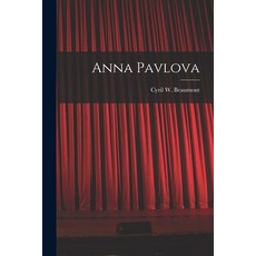(영문도서) Anna Pavlova Paperback, Hassell Street Press, English, 9781014501431