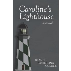Caroline's Lighthouse Paperback, Luminesce Publishing, English, 9781732228924