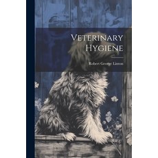 (영문도서) Veterinary Hygiene Paperback, Legare Street Press, English, 9781021457196